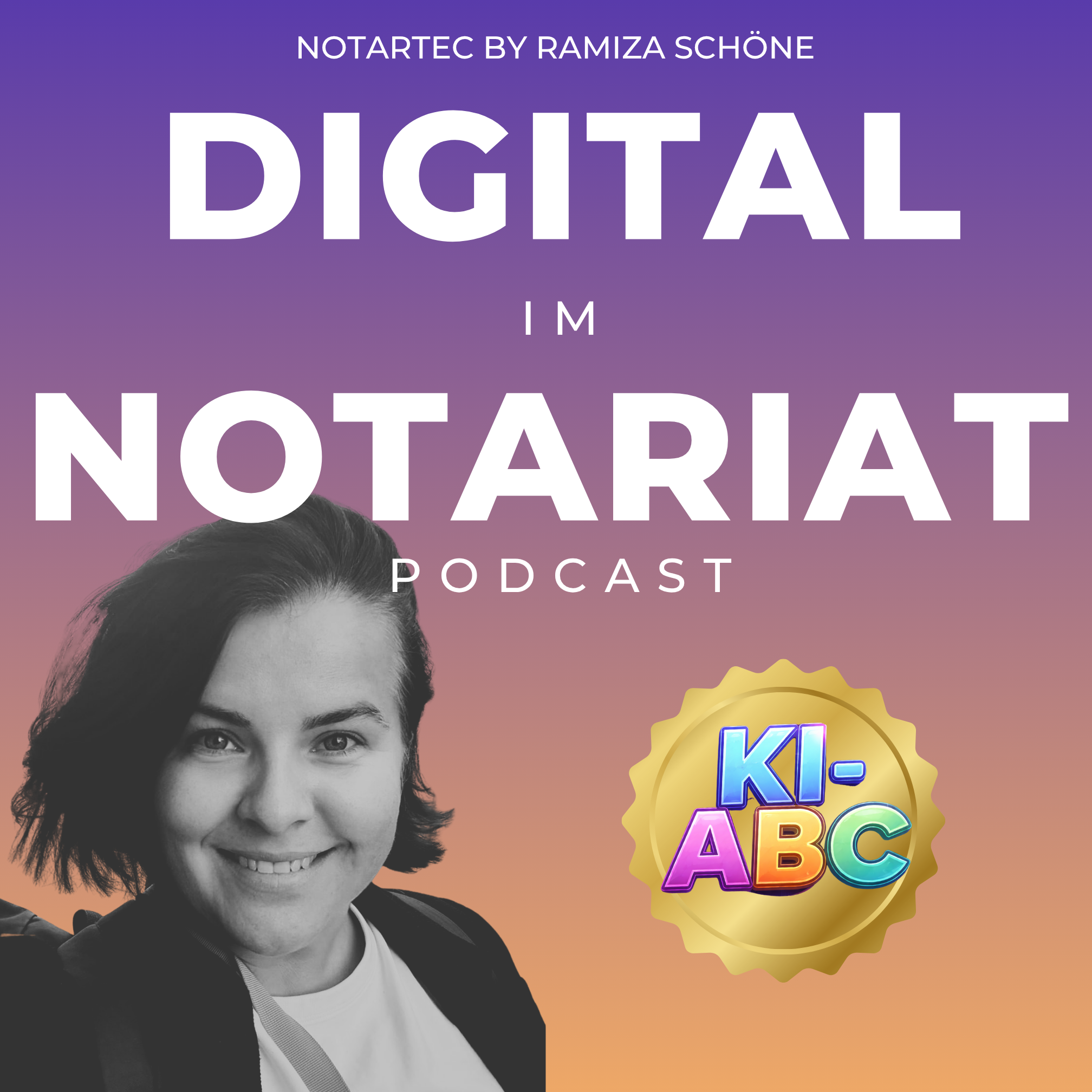 Podcastfolge „KI im Notariat“ von Ramiza Schöne über Beck Noxtua, Halluzinationen und den praktischen Einsatz von KI im Notariat