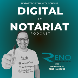 Rainer Schulz, 1. Vorsitzender der RENO Vereinigung Hamburg, im Podcast "Digital im Notariat" mit Ramiza Schöne. Themen: Networking, Digitalisierung und die Zukunft der Rechtsbranche.